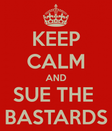 Keep calm and sue the  3